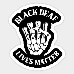 Black Deaf Lives Matter Sticker